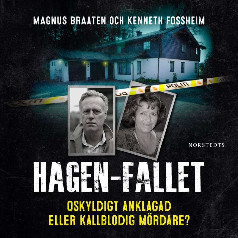 Hagen-fallet : oskyldigt anklagad eller kallblodig mördare?