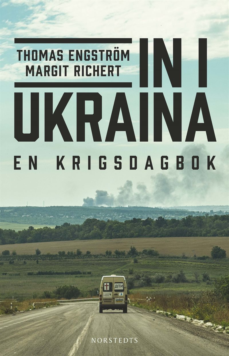 In i Ukraina : en krigsdagbok