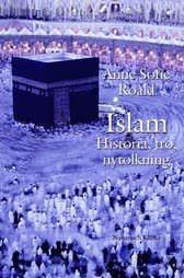 Islam : Historia, tro, nytolkning