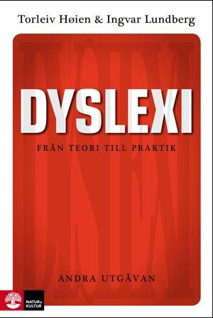 Dyslexi : Från teori till praktik