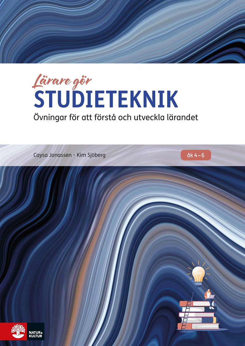 Studieteknik : övningar för att förstå och utveckla lärandet