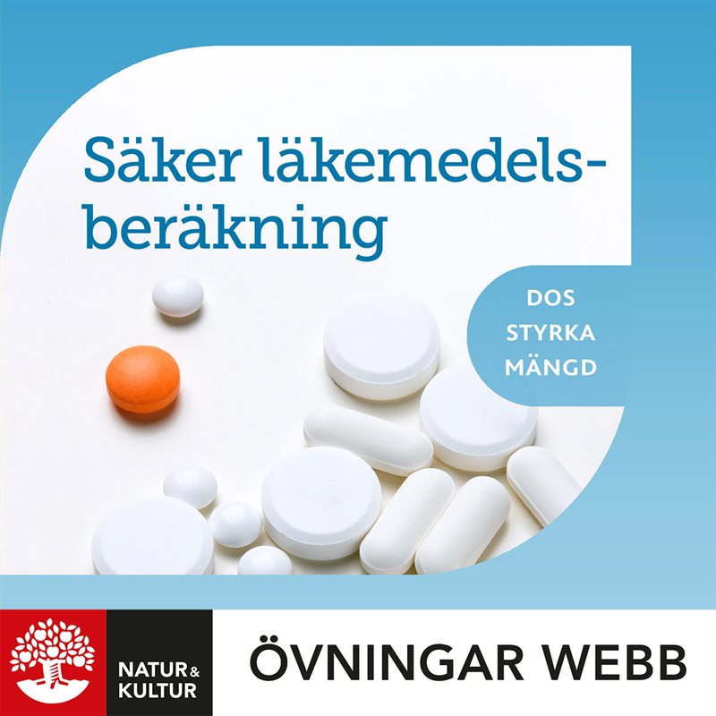 Säker läkemedelsberäkning Övningar Webb