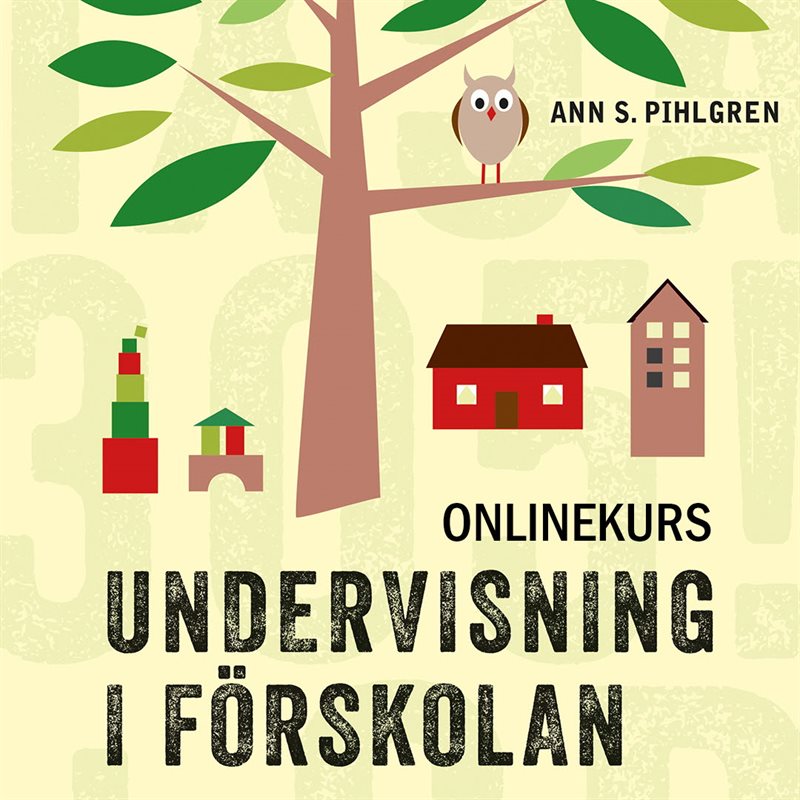 Undervisning i förskolan : Onlinekurs