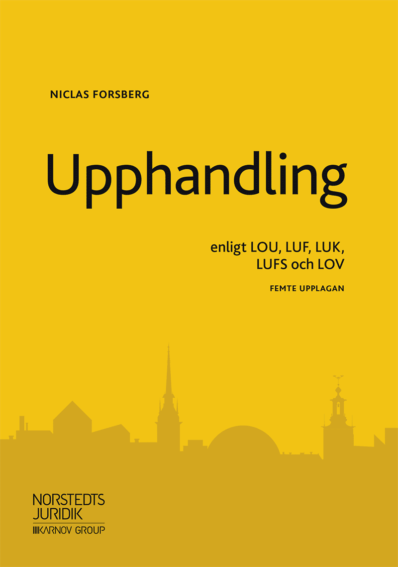 Upphandling : enligt LOU, LUF, LUK, LUFS och LOV