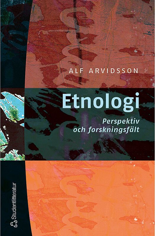 Etnologi - Perspektiv och forskningsfält