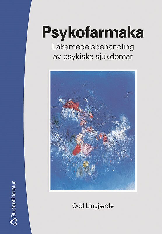 Psykofarmaka : läkemedelsbehandling av psykiska sjukdomar