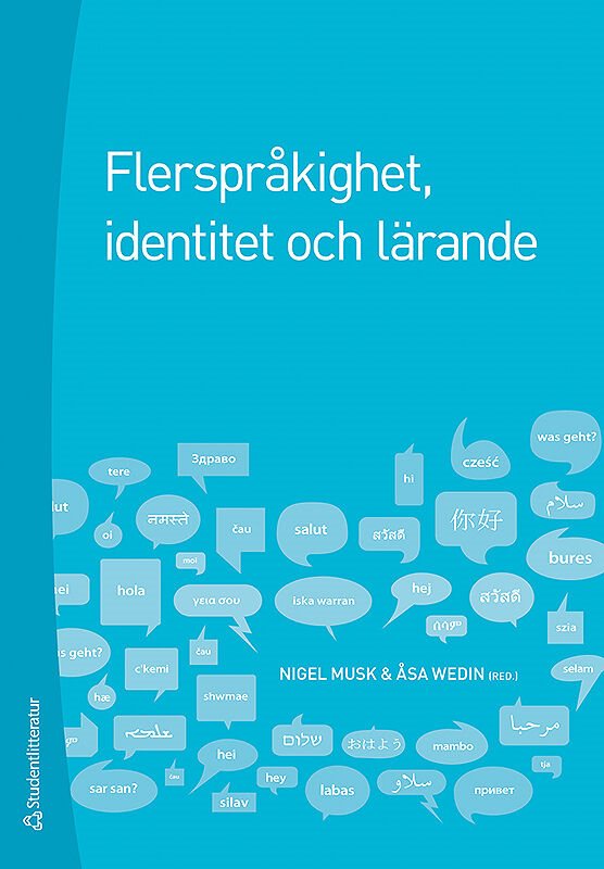 Flerspråkighet, identitet och lärande : skola i ett föränderligt samhälle