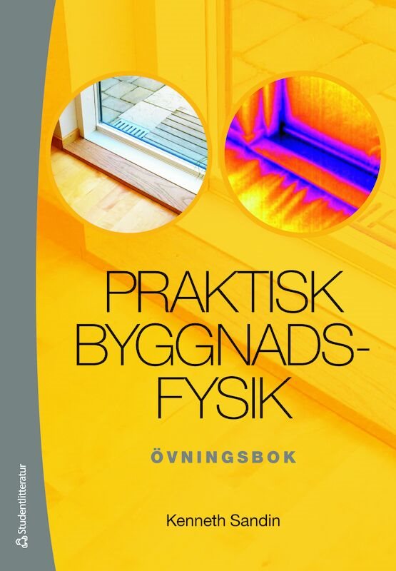 Praktisk byggnadsfysik : övningsbok