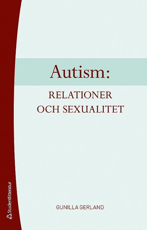 Autism: relationer och sexualitet