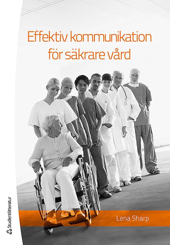 Effektiv kommunikation för säkrare vård