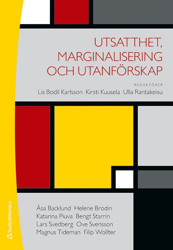 Utsatthet, marginalisering och utanförskap