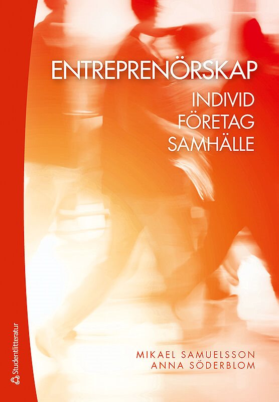 Entreprenörskap : individ, företag, samhälle