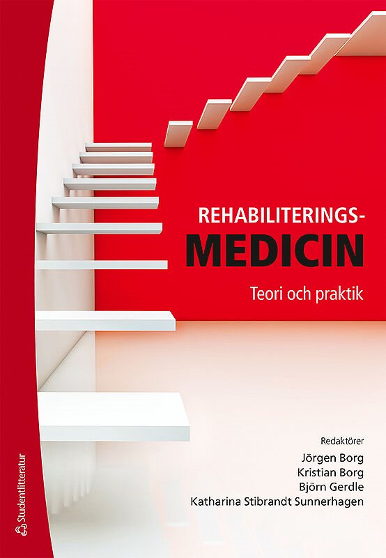 Rehabiliteringsmedicin : teori och praktik