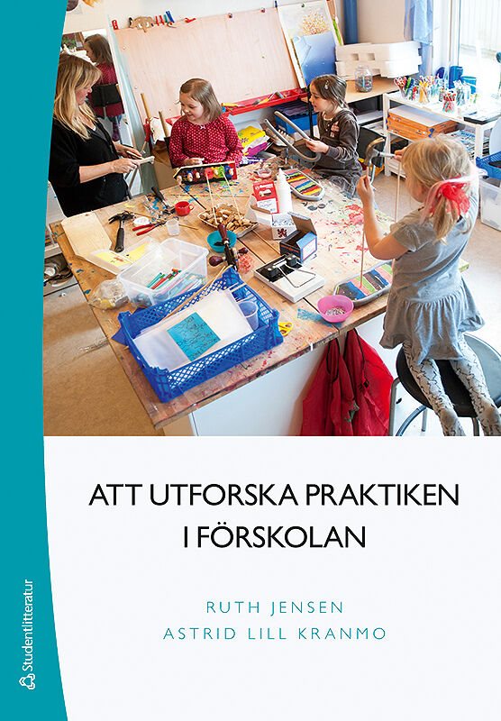 Att utforska praktiken i förskolan