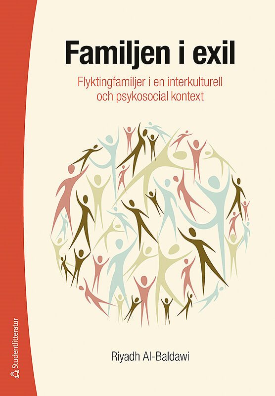 Familjen i exil : flyktingfamiljer i en interkulturell och psykosocial kontext