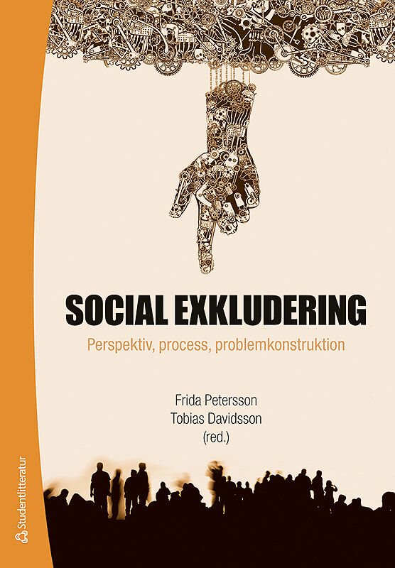 Social exkludering : perspektiv, process och problemkonstruktion