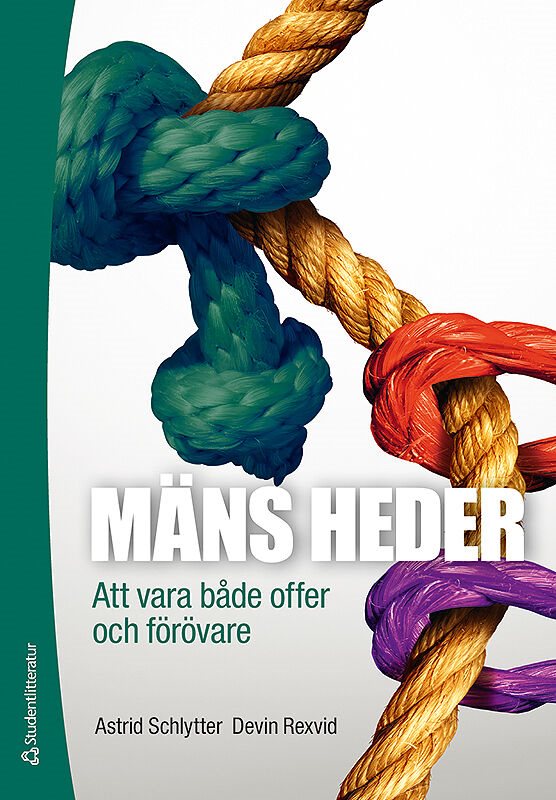 Mäns heder : att vara både offer och förövare