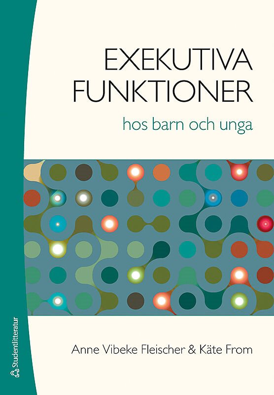 Exekutiva funktioner hos barn och unga