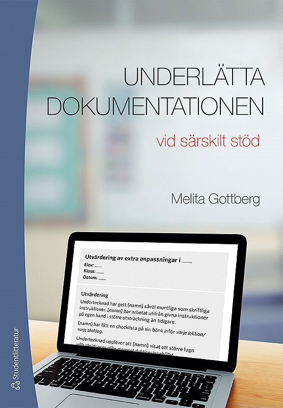 Underlätta dokumentationen - - vid särskilt stöd