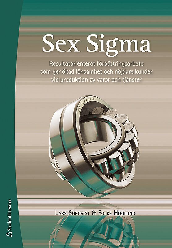 Sex Sigma - Resultatorienterat förbättringsarbete