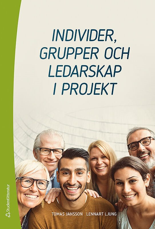 Individer, grupper och ledarskap i projekt