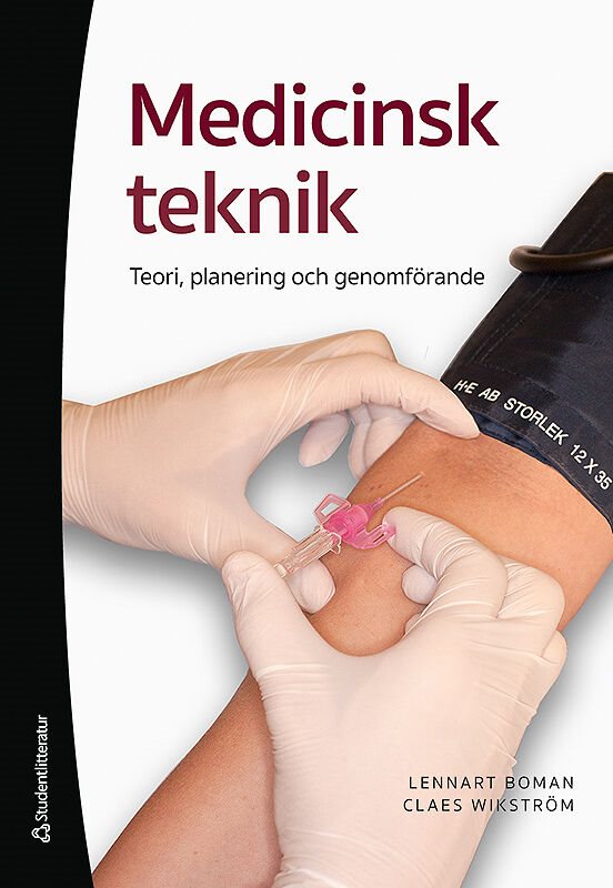 Medicinsk teknik - Teori, planering och genomförande (bok + digital produkt)