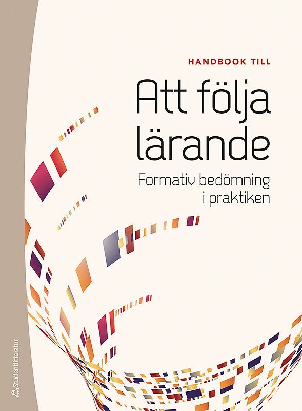 Att följa lärande - Handbok - i formativ bedömning