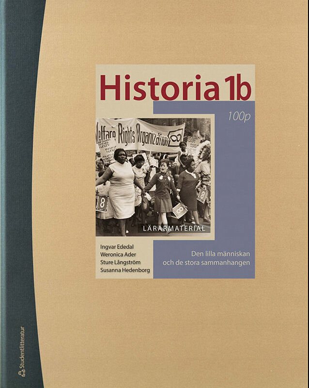 Historia 1b 100p - Lärarpaket - Digitalt + Tryckt - Den lilla människan och de stora sammanhangen