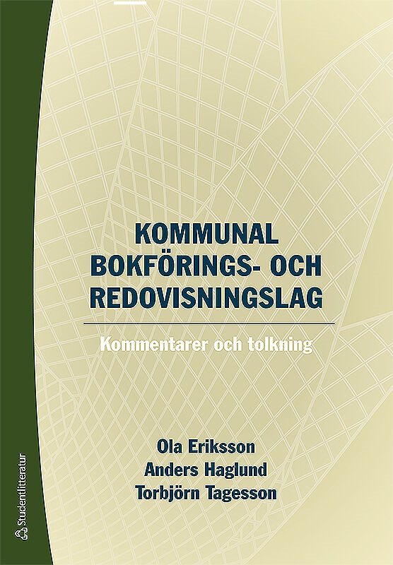 Kommunal bokförings- och redovisningslag - Kommentarer och tolkning