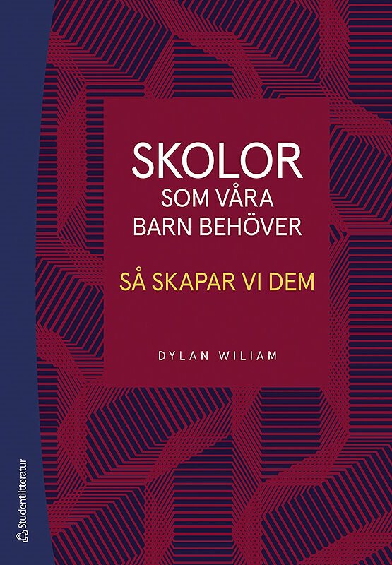 Skolor som våra barn behöver - Så skapar vi dem