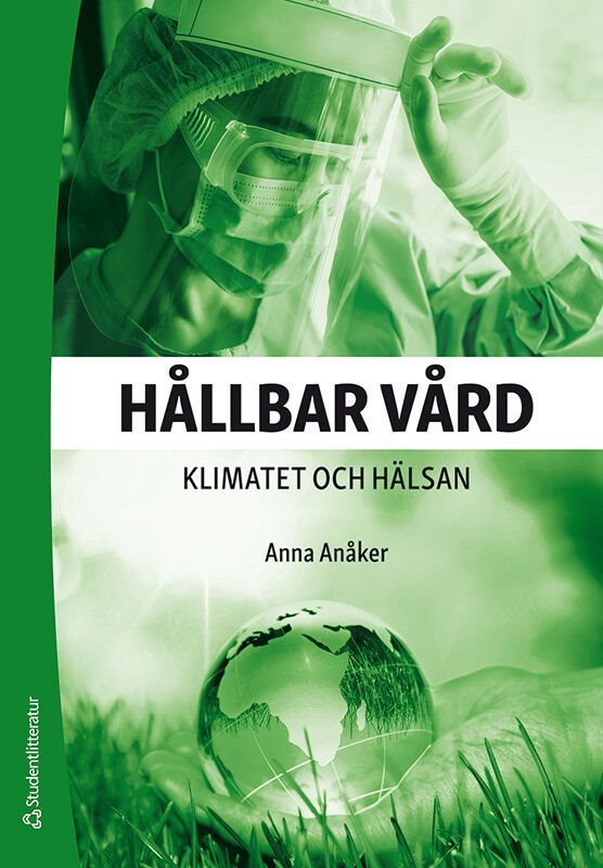 Hållbar vård - Klimatet och hälsan