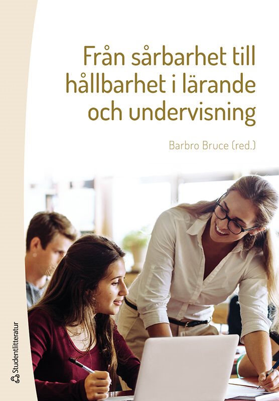 Från sårbarhet till hållbarhet i lärande och undervisning