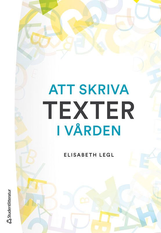 Att skriva texter i vården