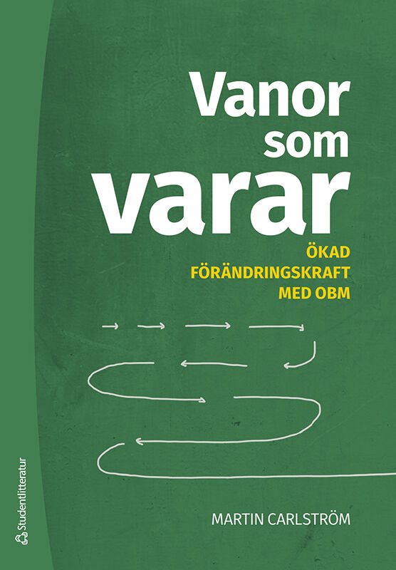 Vanor som varar : ökad förändringskraft med OBM