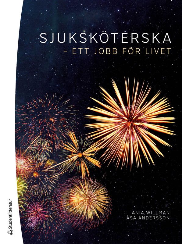 Sjuksköterska - ett jobb för livet