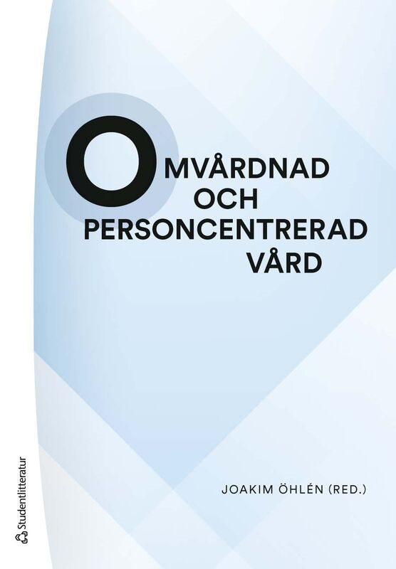Omvårdnad och personcentrerad vård