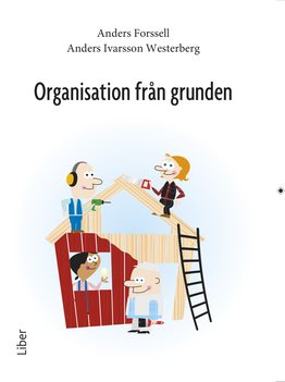 Organisation från grunden