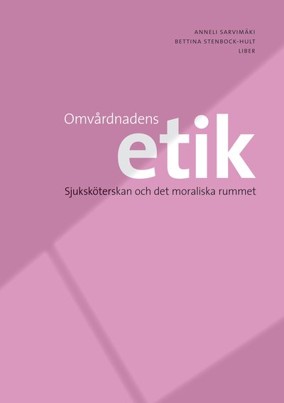 Omvårdnadens etik