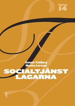 Socialtjänstlagarna : bakgrund och tillämpning