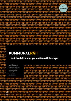 Kommunalrätt : en introduktion för professionsutbildningar