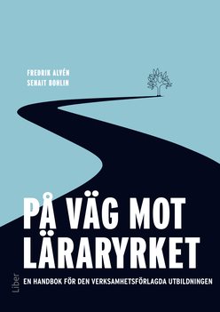 På väg mot läraryrket