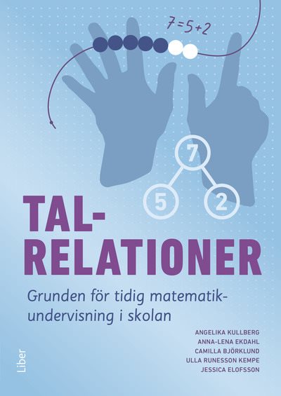 Talrelationer : grunden för tidig matematikundervisning