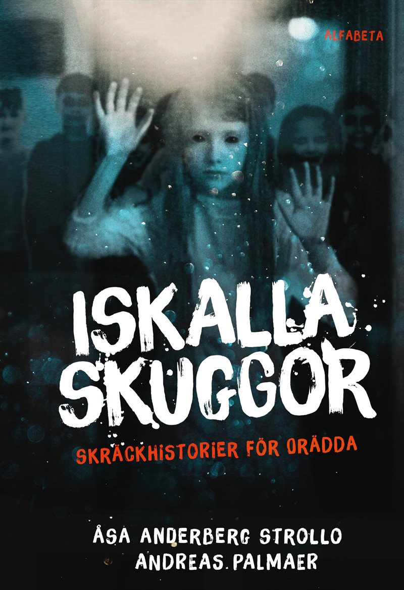 Iskalla skuggor : skräckhistorier för orädda