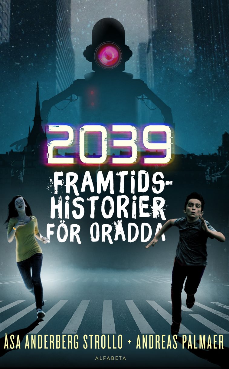 2039 : framtidshistorier för orädda