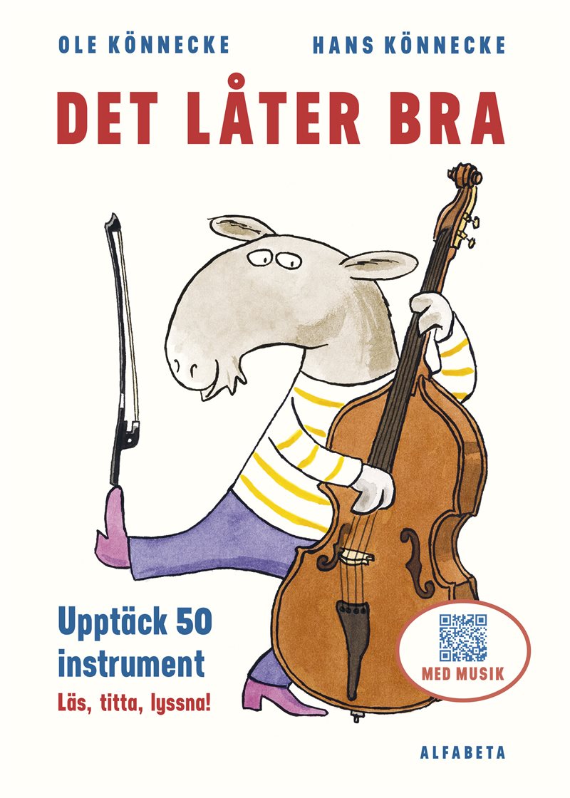 Det låter bra : 50 instrument och hur de låter