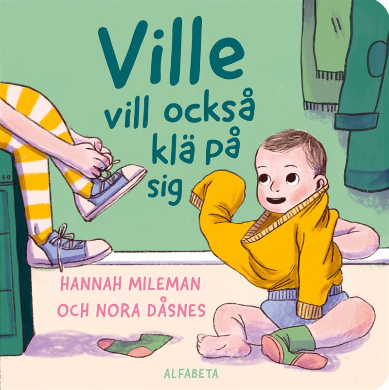 Ville vill också klä på sig