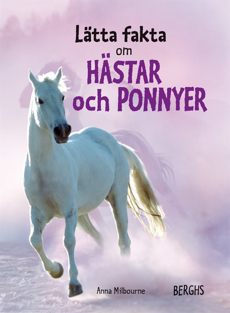 Lätta fakta om hästar och ponnyer