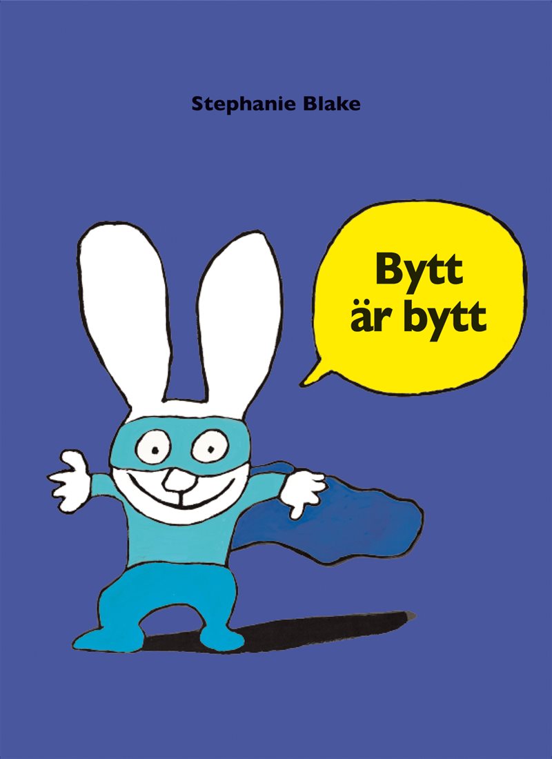 Bytt är bytt