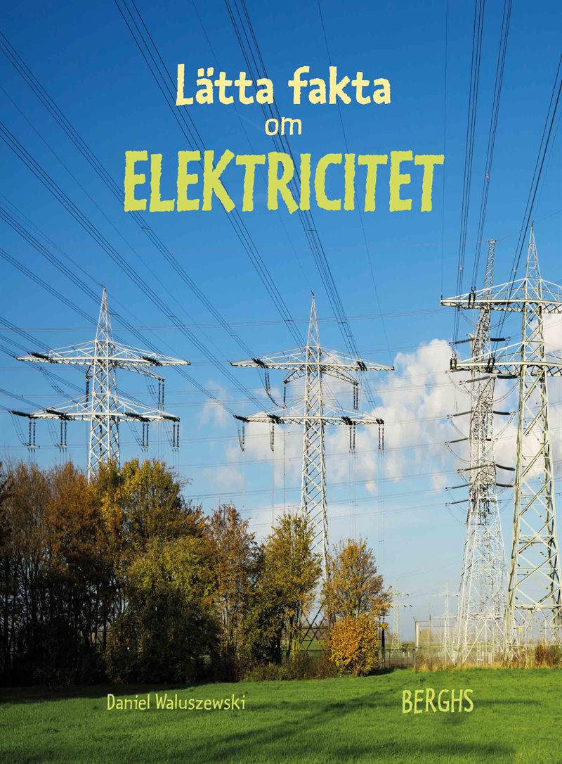 Lätta fakta om elektricitet