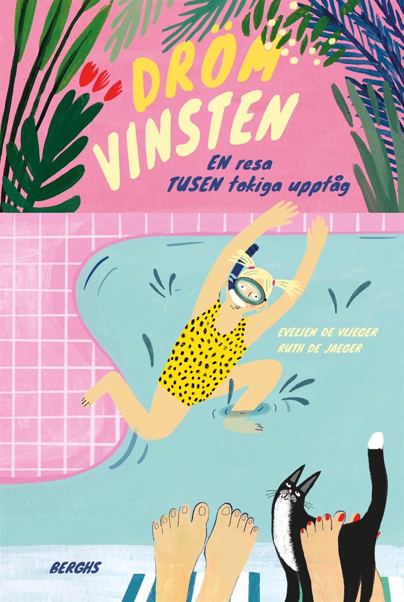 Drömvinsten: En resa, tusen tokiga upptåg